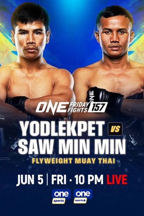 ONE Friday Fights 157: Yodlekpet vs. Saw Min Min 2026 official movie poster