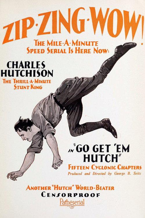 Go Get 'Em Hutch 1922 official movie poster
