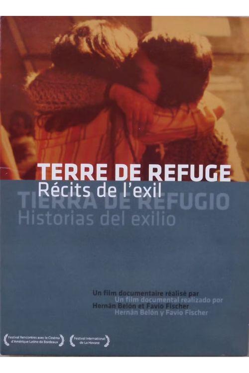 Tierra de refugio: historias de exilio 2007 official movie poster