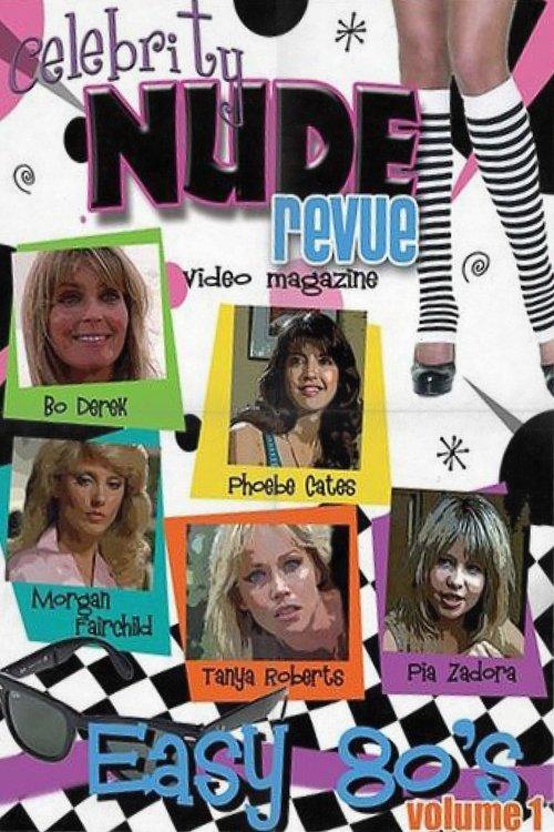 Celebrity Nude Revue: Easy 80's Volume 1 2011 official movie poster