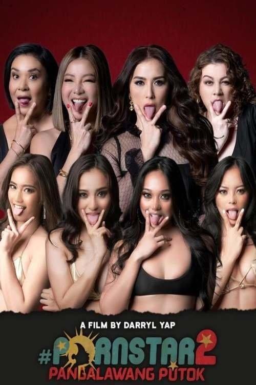 Pornstar 2: Pangalawang Putok 2021 official movie poster