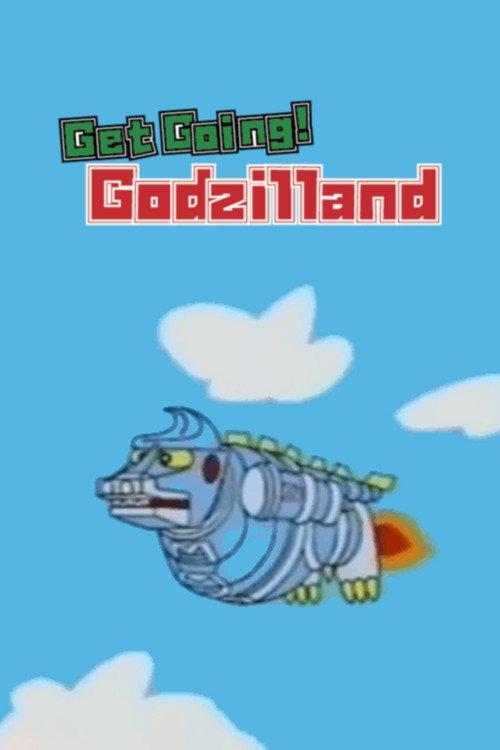 Get Going! Godzilland: Addition 1996 official movie poster
