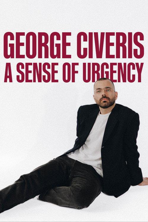 George Civeris: A Sense of Urgency 2025 official movie poster