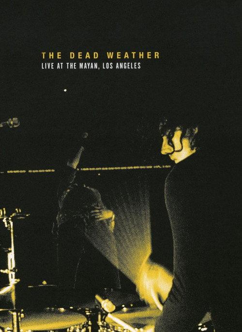 The Dead Weather: Live at the Mayan, Los Angeles 2017 official movie poster
