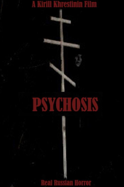 Psychosis 2009 official movie poster