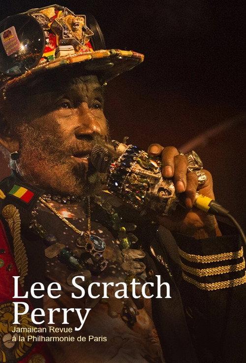 Lee Scratch Perry - Jamaican Revue à la Philharmonie de Paris 2017 official movie poster