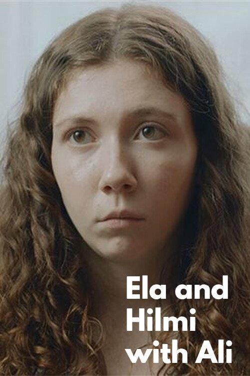 Ela and Hilmi with Ali 2022 official movie poster