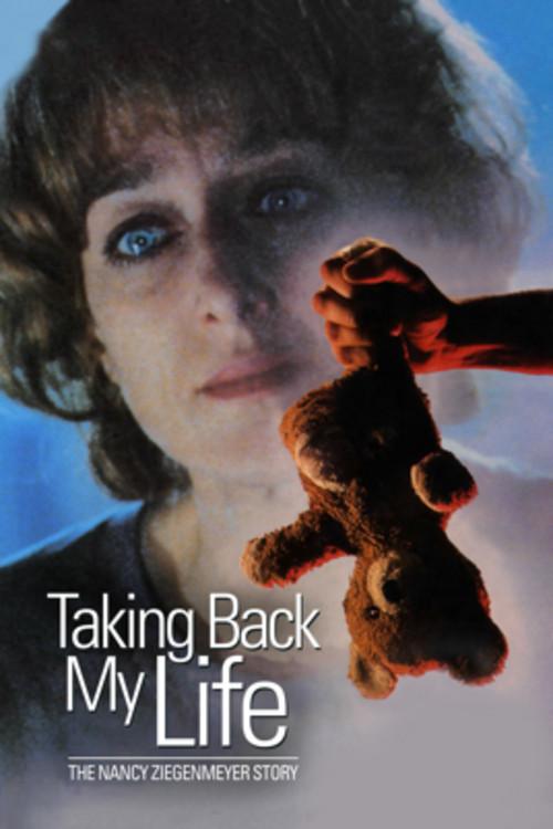 Taking Back My Life: The Nancy Ziegenmeyer Story 1992 official movie poster
