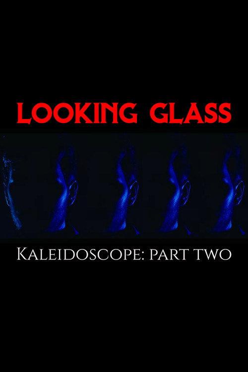 Kaleidoscope: Part Two  official movie poster