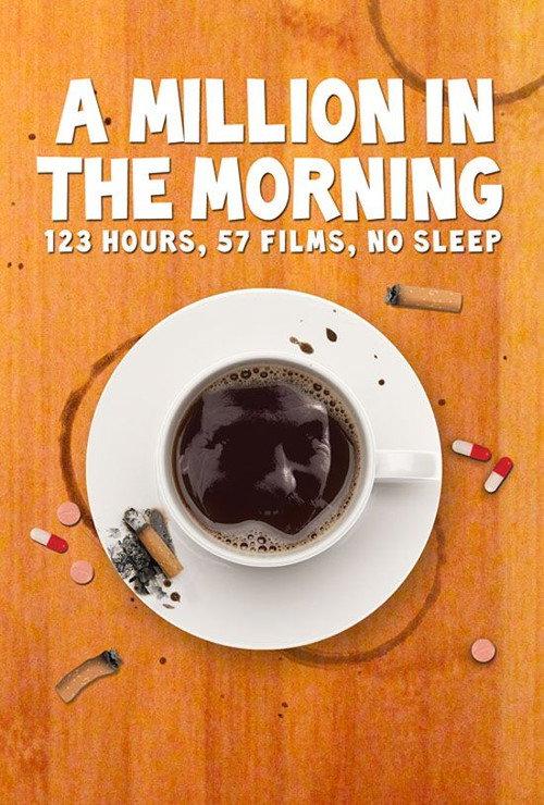A Million in the Morning 2010 official movie poster