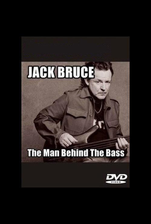 Jack Bruce: The Man Behind the Bass 2012 official movie poster