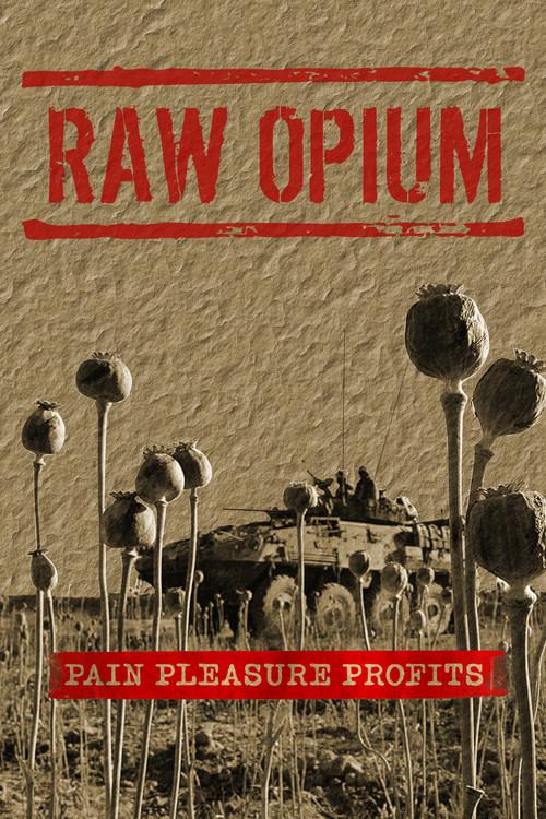 Raw Opium 2011 official movie poster