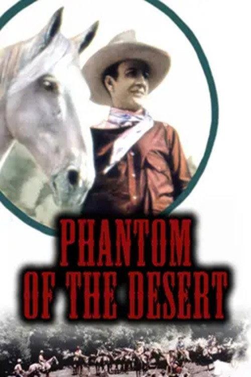 Phantom of the Desert 1930 official movie poster