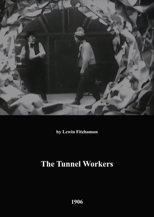 The Tunnel Workers 1906 official movie poster