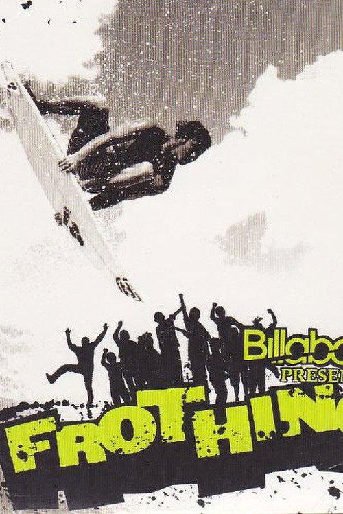 Billabong Frothing 2007 official movie poster
