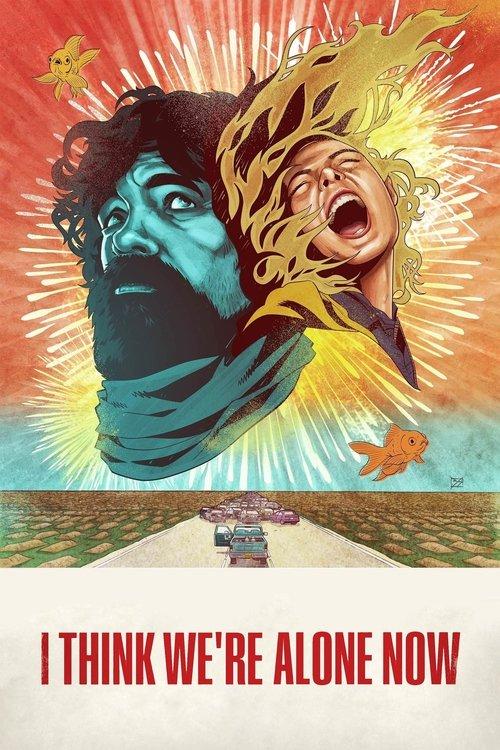 I Think We're Alone Now 2018 official movie poster
