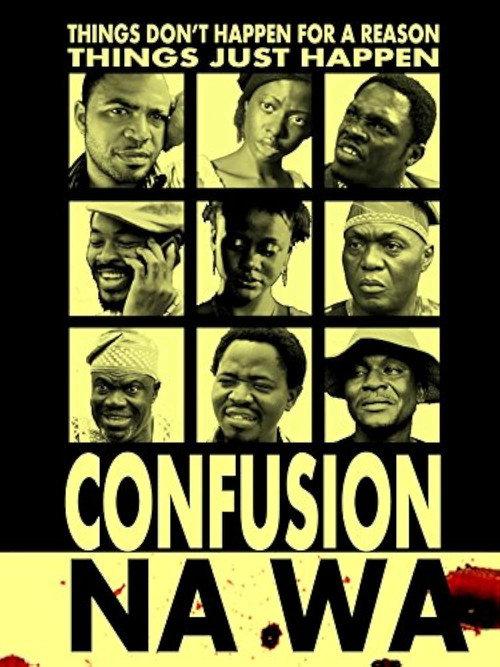 Confusion Na Wa 2013 official movie poster