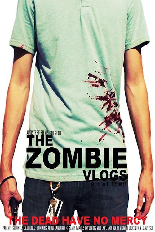 The Zombie Vlogs 2013 official movie poster