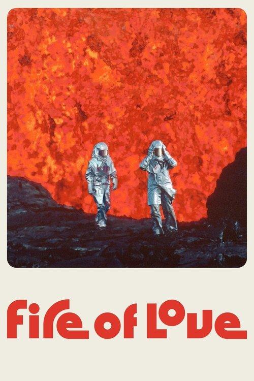 Fire of Love 2022 official movie poster
