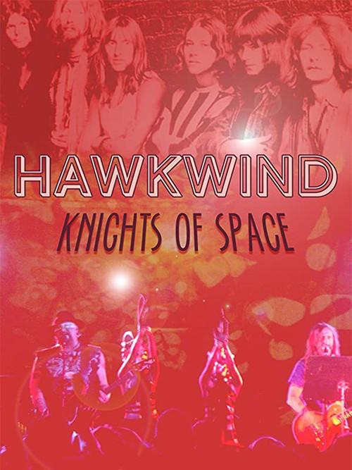 Hawkwind: Knights of Space 2008 official movie poster
