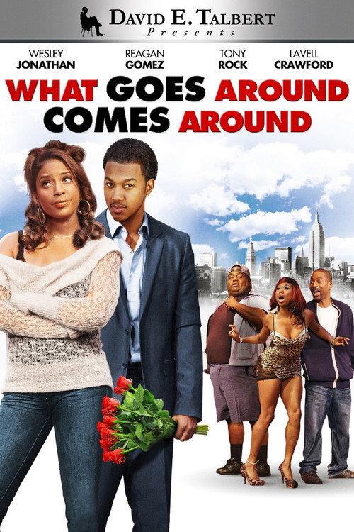 David E. Talbert's What Goes Around Comes Around 2012 official movie poster