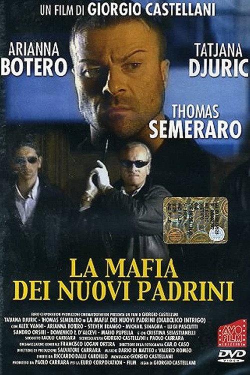 La mafia dei nuovi padrini 2005 official movie poster