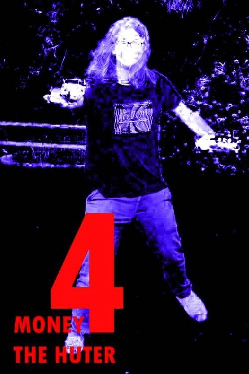 Money 4 The Hunter 2024 official movie poster