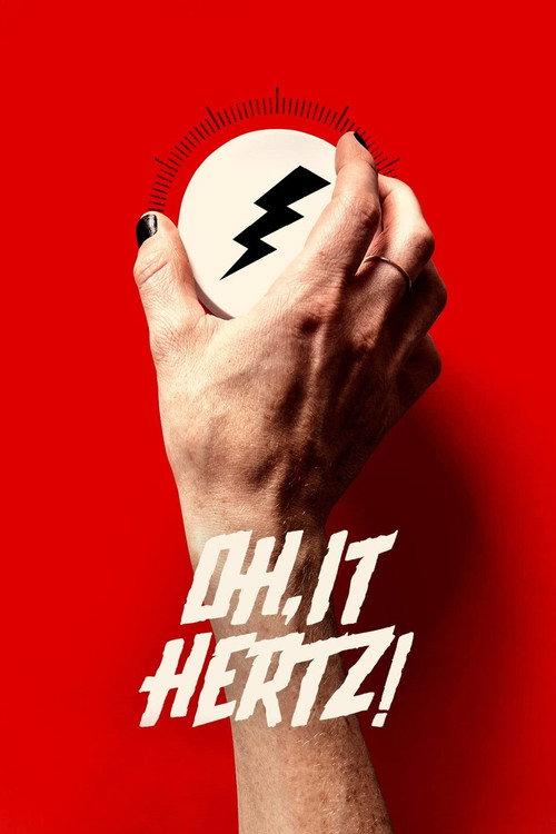Oh, It Hertz! 2021 official movie poster