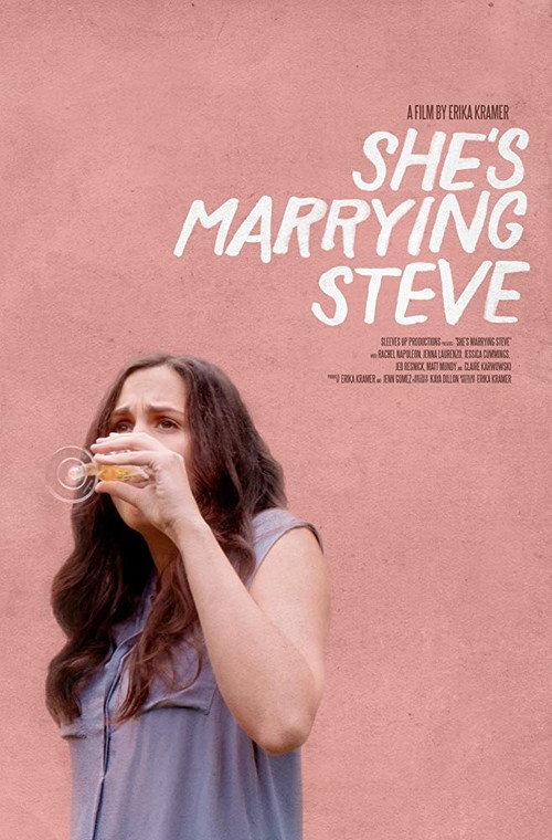 She's Marrying Steve 2017 official movie poster
