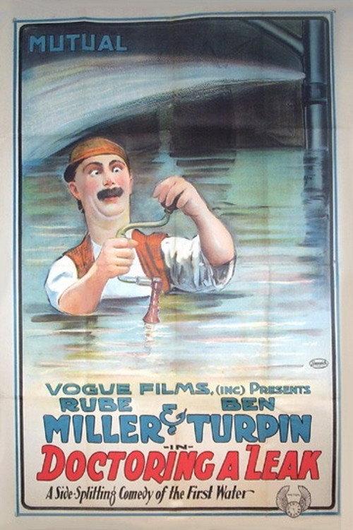 Doctoring a Leak 1916 official movie poster