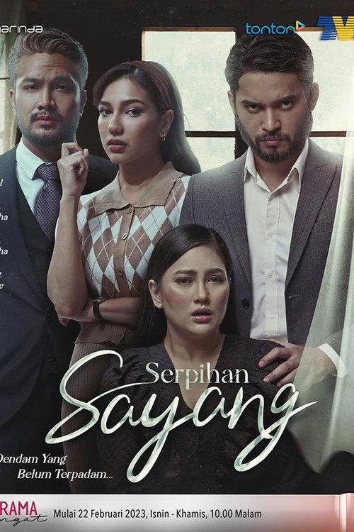Serpihan Sayang 2022 official movie poster