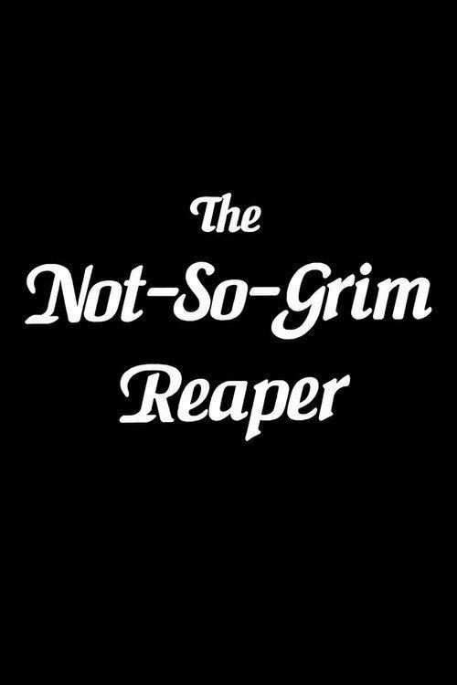 The Not-So-Grim Reaper 2001 official movie poster