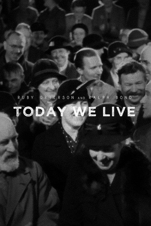 Today We Live 1937 official movie poster