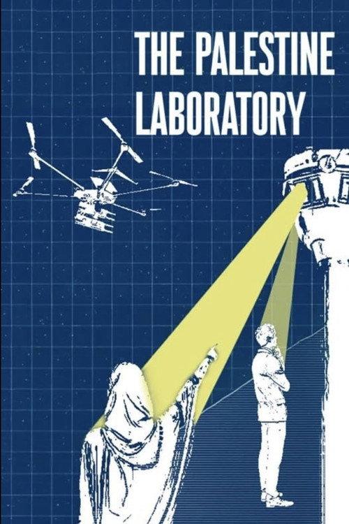 The Palestine Laboratory 2025 official movie poster
