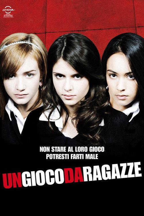 Un gioco da ragazze 2008 official movie poster