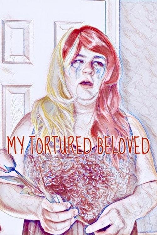 My Tortured Beloved 2022 official movie poster