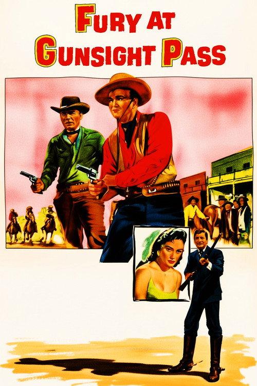 Fury at Gunsight Pass 1956 official movie poster