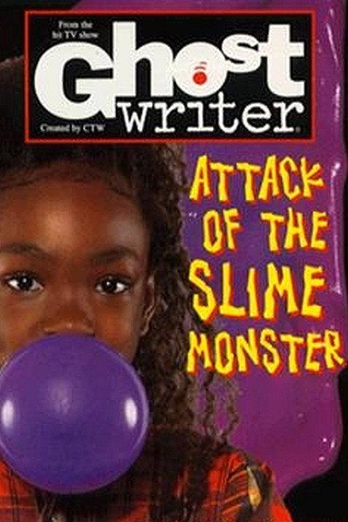 Ghostwriter: Attack of the Slime Monster 1995 official movie poster