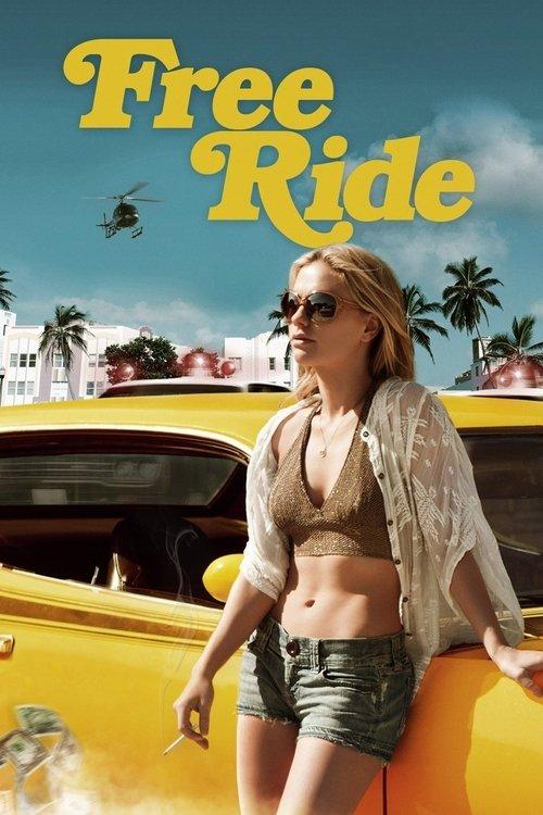 Free Ride 2013 official movie poster