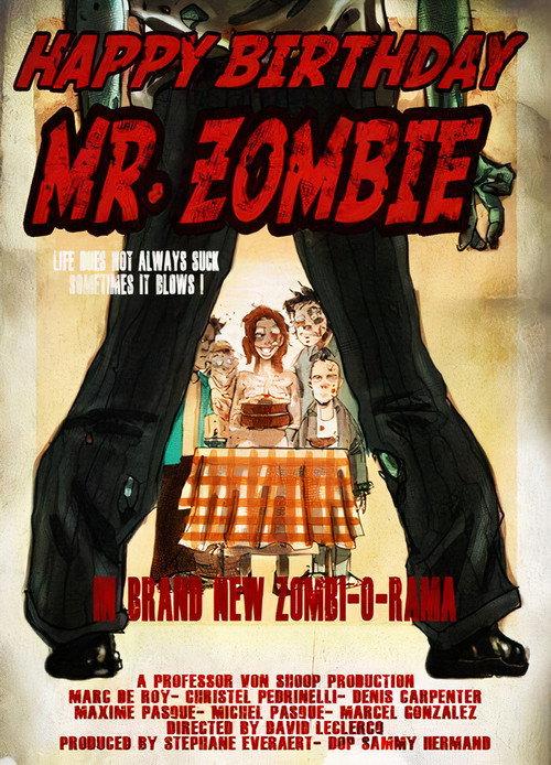 Happy Birthday, Mr. Zombie 2012 official movie poster
