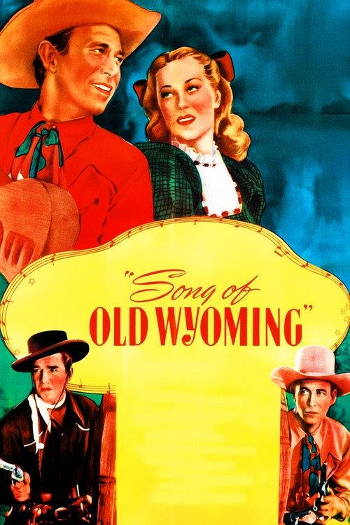 Song of Old Wyoming 1945 official movie poster