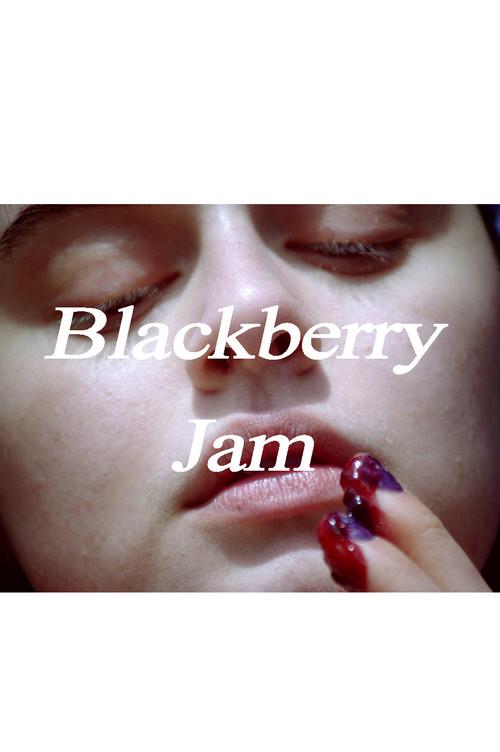 Blackberry Jam 2019 official movie poster