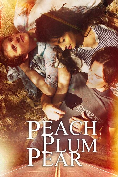 Peach Plum Pear 2011 official movie poster