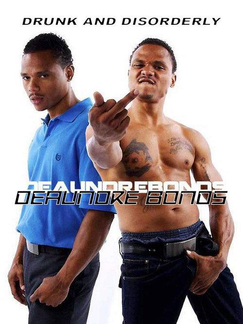 De'aundre Bonds - Drunk and Disorderly 2019 official movie poster