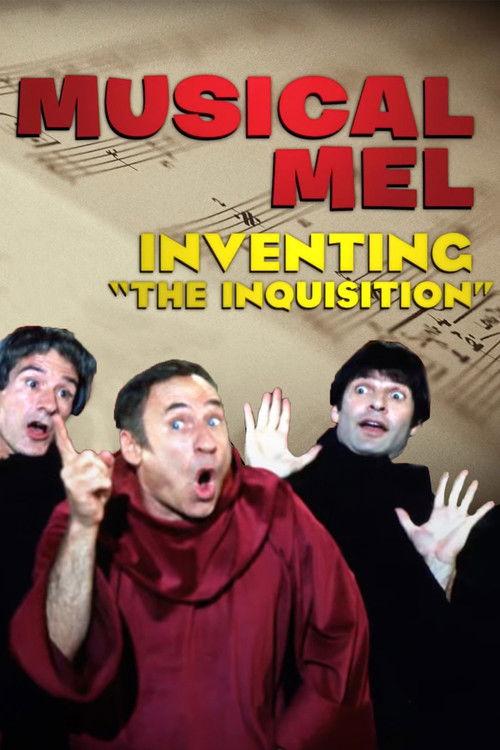 Musical Mel: Inventing The Inquisition 2009 official movie poster