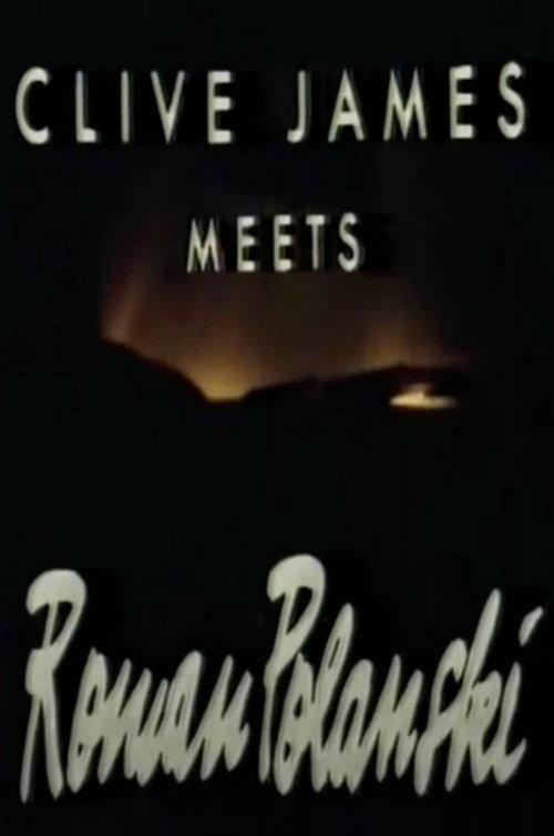 Clive James Meets Roman Polanski 1984 official movie poster