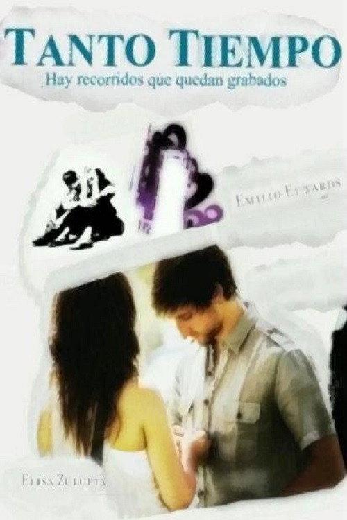 Tanto tiempo 2008 official movie poster