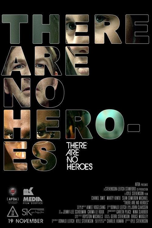 There Are No Heroes 2011 official movie poster