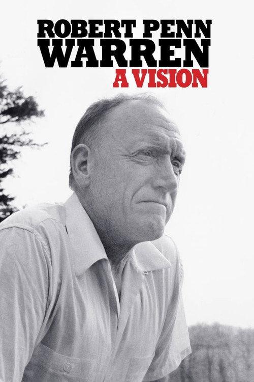 Robert Penn Warren: A Vision 2018 official movie poster