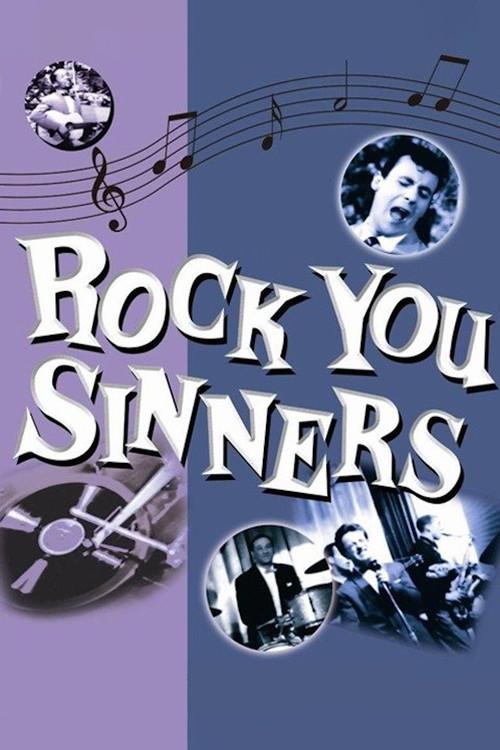 Rock You Sinners 1957 official movie poster